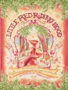 Little Red Riding Hood: The Classic Grimm's Fairy Tale