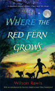 Where the Red Fern Grows (Turtleback School & Library)