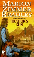 Traitor's Sun: A Novel of Darkover