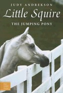 Little Squire the Jumping Pony