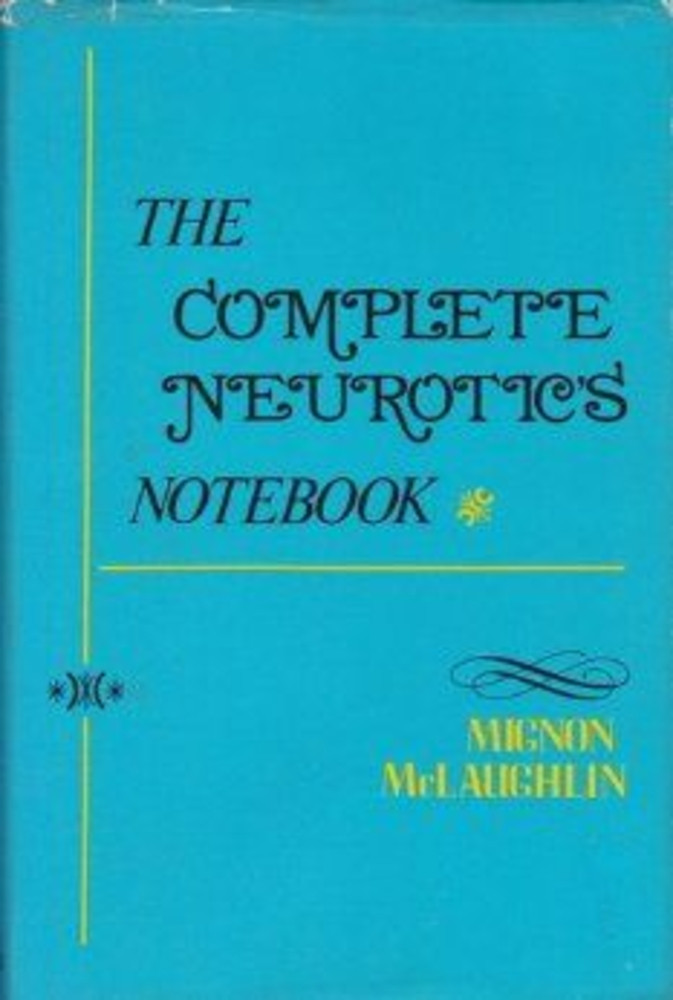 The Complete Neurotic's Notebook