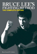 Bruce Lee's Fighting Method (Complete)