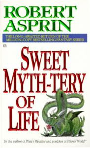 Sweet Myth-Tery of Life (Myth Adventures, #10)