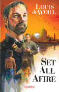 Set All Afire: A Novel of St. Francis Xavier