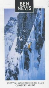 Ben Nevis: Rock And Ice Climbs (Scottish Mountaineering Club Climbers' Guide)