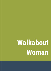 Walkabout Woman