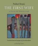 First Wife: A Tale of Polygamy