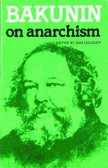 Bakunin on Anarchism (Revised)