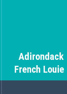 Adirondack French Louie