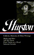 Hurston: Folklore, Memoirs, and Other Writings