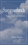 Summerlands: Pagan Death and Rebirth