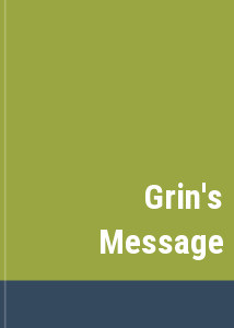 Grin's Message
