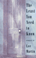 Least You Need to Know: Stories