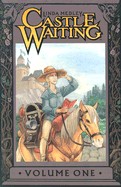 Castle Waiting Volume 1: Lucky Road (Revised and Revised)