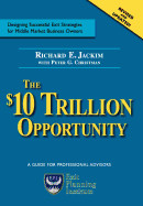 $10 Trillion Dollar Opportunity