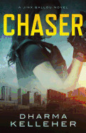 Chaser: A Jinx Ballou Novel