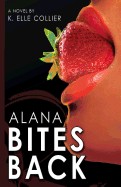 Alana Bites Back