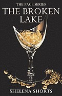 Broken Lake: The Pace Series, Book 2