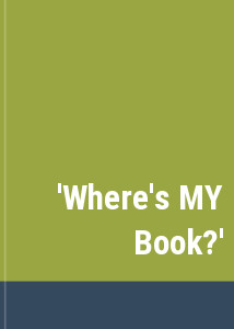 'Where's MY Book?'