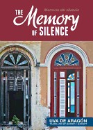 Memory of Silence/Memoria del Silencio