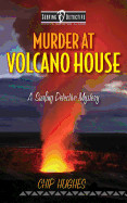 Murder at Volcano House
