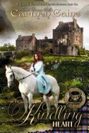 Kindling Heart: The Highland Heather and Hearts Scottish Romance Series