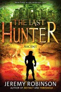 Last Hunter - Ascent (Book 3 of the Antarktos Saga)