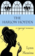 Harlow Hoyden: A Regency Romance