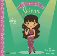 La Vida de/The Life of Selena