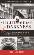 Light in the Midst of Darkness: The Story of a Bookshop, a Community and True Love