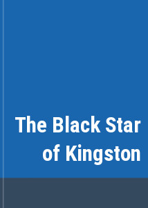 The Black Star of Kingston