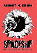 Spaceship: A Collection of Words for the Misunderstood.