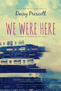 We Were Here: A New Adult Prequel to Geoducks Are for Lovers