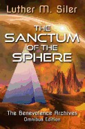 Sanctum of the Sphere: The Benevolence Archives: Omnibus Edition