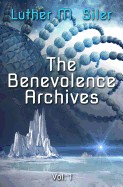 Benevolence Archives, Vol. 1