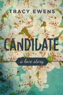 Candidate: A Love Story