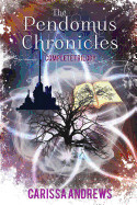 Complete Pendomus Chronicles Trilogy: Books 1-3 of the Pendomus Chronicles Dystopian Series