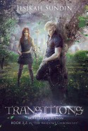 Transitions: Novella Collection: The Biodome Chronicles #2.5