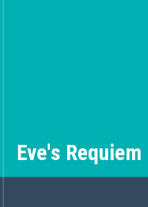 Eve's Requiem