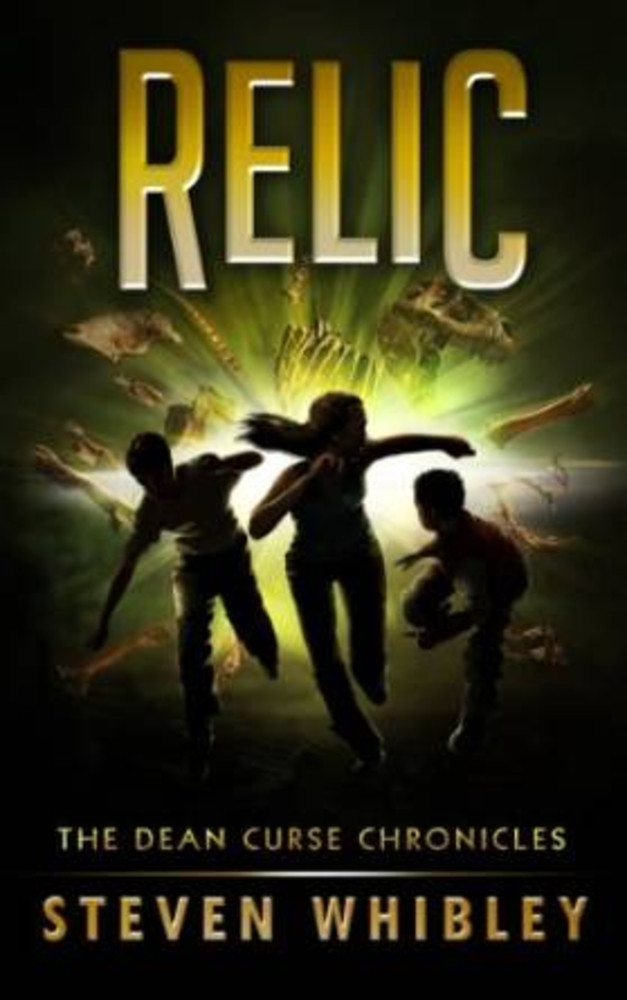 Relic (The Dean Curse Chronicles, #2)