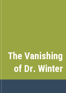 The Vanishing of Dr. Winter