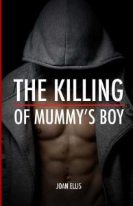 The Killing of Mummy's Boy