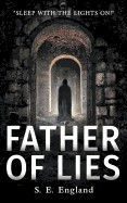 Father of Lies: A Supernatural Horror Novel