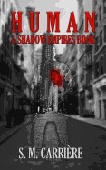 Human: A Shadow Empires Book
