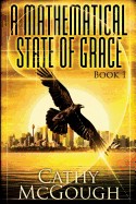 Mathematical State of Grace: Book 1: Fragment