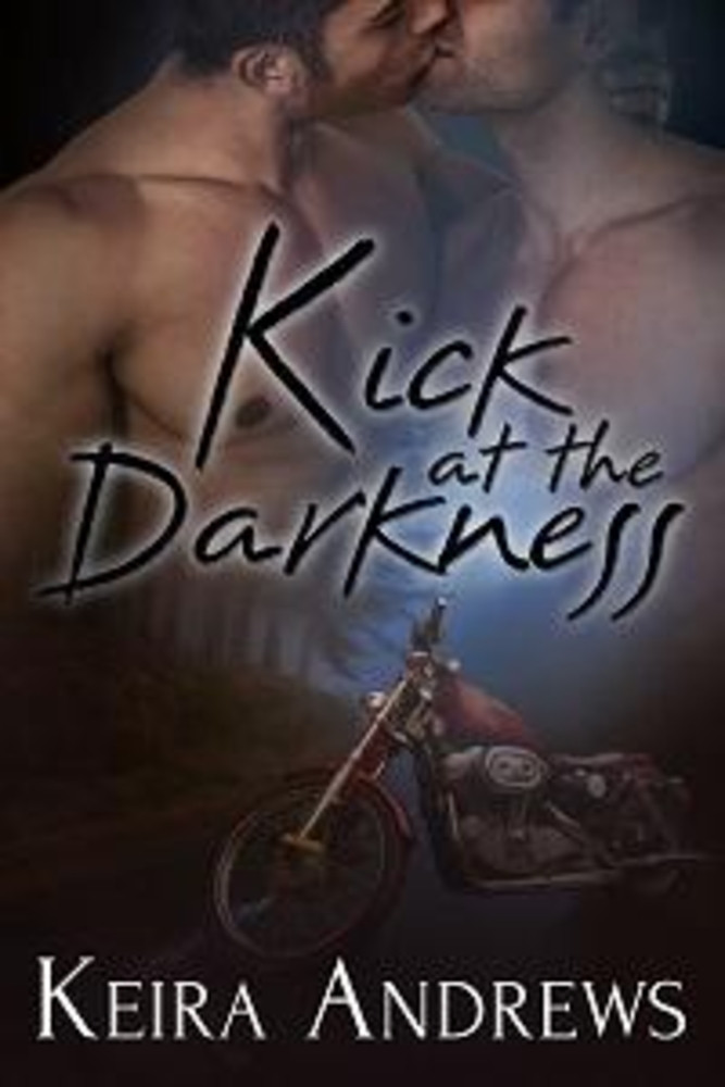 Kick at the Darkness (Kick at the Darkness, #1)