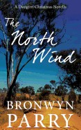 North Wind: A Dungirri Christmas Novella