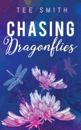 Chasing Dragonflies