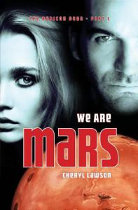 We Are Mars (The Rubicon Saga #1)