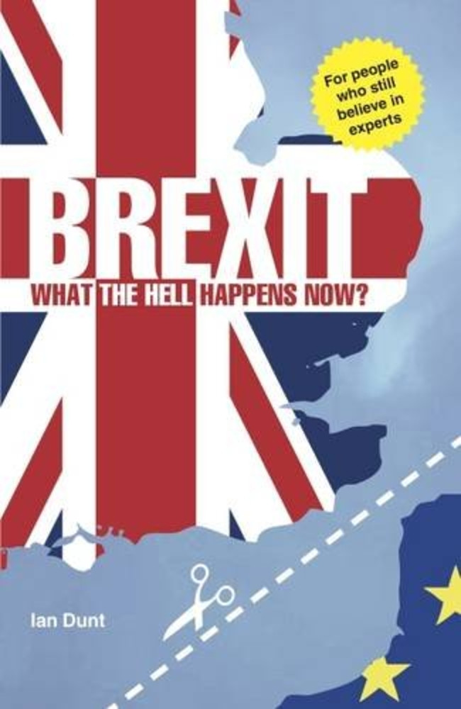 Brexit: What the Hell Happens Now?: Everything You Need to Know About Britain's Divorce from Europe